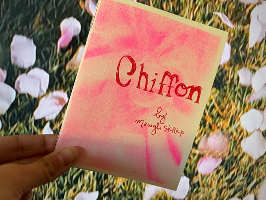 Chiffon Zine